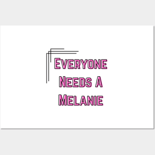 Melanie Name Design Everyone Needs A Melanie Posters and Art